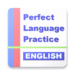 Perfect Language Practice