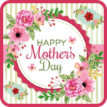Happy Mother’s Day GIF & Live Wallpapers 2019